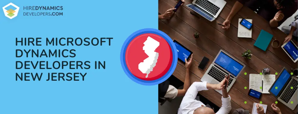 Hire Microsoft Dynamics 365 Developers in New Jersey